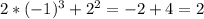 2*(-1)^3+2^2=-2+4=2