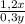 \frac{1,2x}{0,3y}
