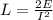 L= \frac{2E}{I ^{2} }