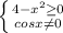 \left \{ {{4- x^{2} \geq 0} \atop {cosx \neq 0}} \right.