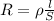 R =\rho \frac{l}{S}