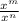 \frac{ x^{m} }{ x^{n} }