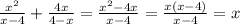 \frac{x^2}{x-4}+\frac{4x}{4-x}=\frac{x^2-4x}{x-4}=\frac{x(x-4)}{x-4}=x