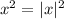 x^{2} = |x|^{2}