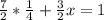 \frac{7}{2} * \frac{1}{4}+ \frac{3}{2}x=1