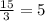 \frac{15}{3}=5