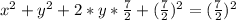 x^2+y^2+2*y*\frac{7}{2}+(\frac{7}{2})^2=(\frac{7}{2})^2