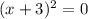 (x+3)^{2}=0