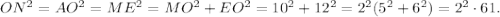 ON^2=AO^2=ME^2=MO^2+EO^2=10^2+12^2=2^2(5^2+6^2)=2^2\cdot 61.