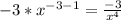 -3*x^{-3-1} = \frac{-3}{x^{4} }