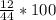 \frac{12}{44} *100%