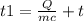 t1= \frac{Q}{mc} +t