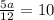 \frac{5a}{12}=10