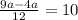 \frac{9a-4a}{12}= 10&#10;