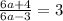 \frac{6a+4}{6a-3} =3