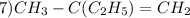 7)CH_{3} -C(C_{2} H_{5} ) =CH_{2}