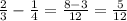 \frac{2}{3}- \frac{1}{4}= \frac{8-3}{12} = \frac{5}{12}