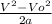 \frac{ V^{2}- Vo^{2} }{2a}