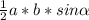 \frac{1}{2} a*b*sin \alpha