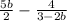 \frac{5b}{2}- \frac{4}{3-2b}