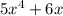 5 {x}^{4} + 6x