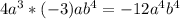 4a^3*(-3)ab^4=-12a^4b^4