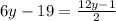 6y-19= \frac{12y-1}{2}