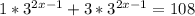 1*3^{2x-1}+3*3^{2x-1}=108