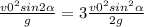 \frac{v0 ^{2} sin2 \alpha }{g}=3 \frac{v0 ^{2} sin ^{2} \alpha }{2g}