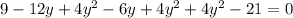 9-12y+4y^2-6y+4y^2+4y^2-21=0