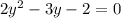 2y^2-3y-2=0