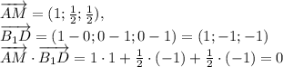 \overrightarrow{AM}=(1;&#10; \frac{1}{2}; \frac{1}{2} ), \\ \overrightarrow{B _{1}D &#10;}=(1-0;0-1;0-1)=(1;-1;-1) \\ \overrightarrow{AM}\cdot \overrightarrow{B &#10;_{1}D} =1\cdot1+ \frac{1}{2}\cdot(-1)+ \frac{1}{2}\cdot(-1)=0