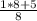 \frac{1*8+5}{8}