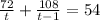 \frac{72}{t} + \frac{108}{t-1} =54