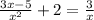 \frac{3x-5}{ x^{2} } +2= \frac{3}{x}