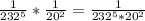 \frac{1}{232^{5}}* \frac{1}{20^{2}} = \frac{1}{232^{5}*20^{2}}