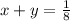 x+y= \frac{1}{8}