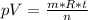 pV= \frac{m*R*t}{n}