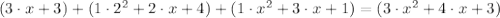 (3\cdot x+3) + (1\cdot2^2 + 2\cdot x + 4) + (1\cdot x^2 + 3\cdot x+1) = (3\cdot x^2 + 4\cdot x + 3)