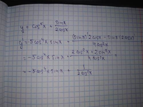 Нужна решить y=cos^5x+sinx/2cosx