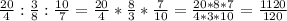 \frac{20}{4} : \frac{3}{8} : \frac{10}{7}=\frac{20}{4} * \frac{8}{3} * \frac{7}{10} = \frac{20*8*7}{4*3*10} = \frac{1120}{120}