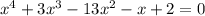 x^4+3x^3-13x^2-x+2=0