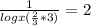 \frac{1}{logx( \frac{2}{3}*3 )}=2