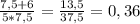 \frac{7,5+6}{5*7,5}=\frac{13,5}{37,5}=0,36