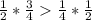 \frac{1}{2} * \frac{3}{4} \frac{1}{4}* \frac{1}{2}