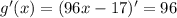 g'(x)=(96x-17)'=96