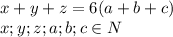 x+y+z=6(a+b+c)\\&#10;x;y;z;a;b;c \in N