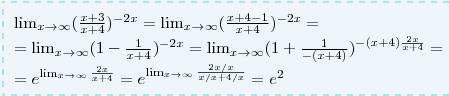 Найти предел, не используя правило лопиталя: предел дроби (х+3)/(х+4) в степени (-2х), где х стремит