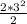 \frac{2*3^{2} }2}