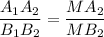 \dfrac{A_{1}A_{2}}{B_{1}B_{2}}=\dfrac{MA_{2}}{MB_{2}}